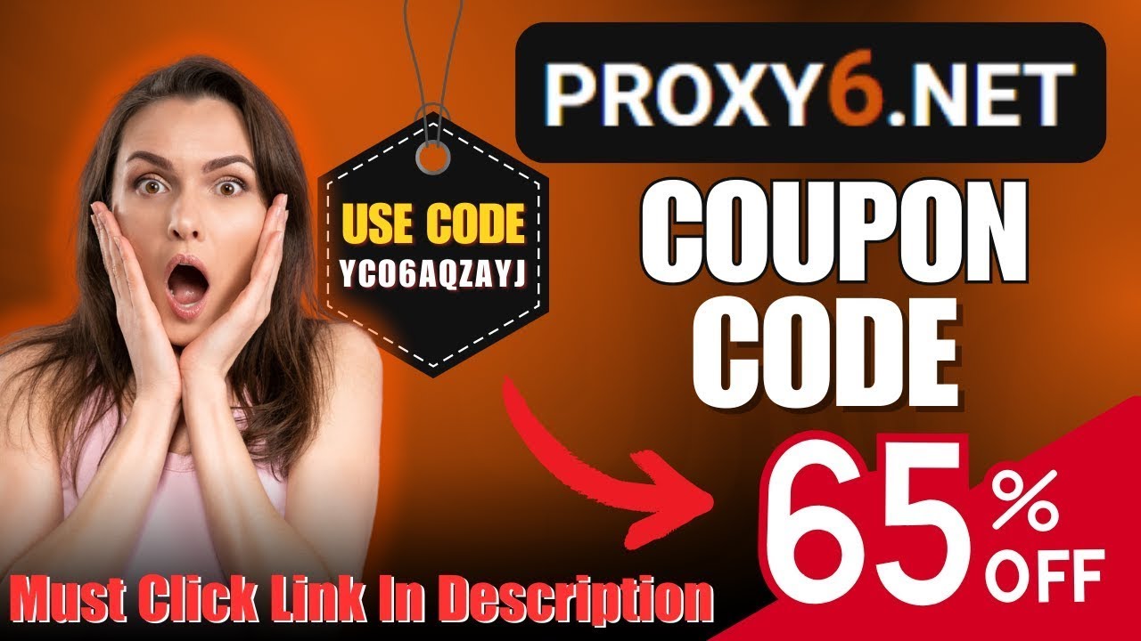 Proxy6 Coupon Code - Yco6aqzaYJ Unlock Upto 65% Off On Purchase | Proxy6 Discount Code