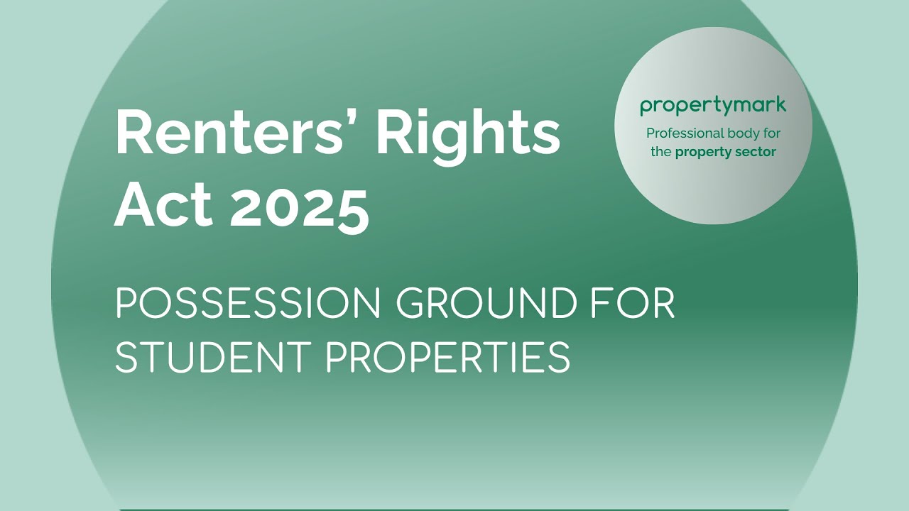 Renters' Rights Act 2025 &ndash; Student accommodation