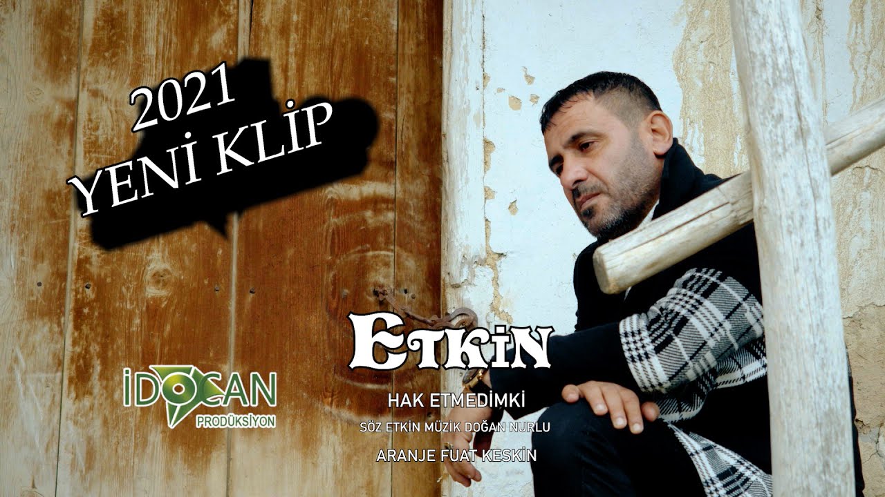 ETKİN Haketmedimki 2021