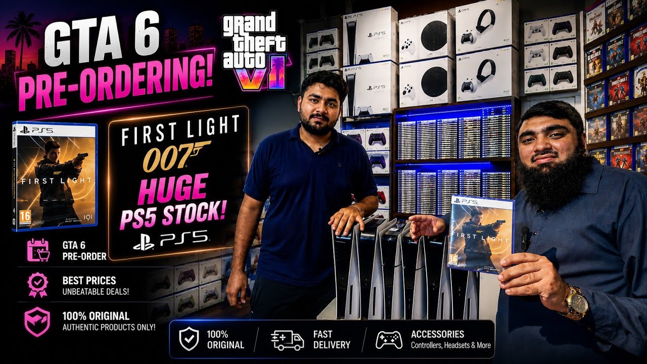 PS5, GTA 6 Pre-Order & First Light 007 | Gaming Store Update On July 2026...