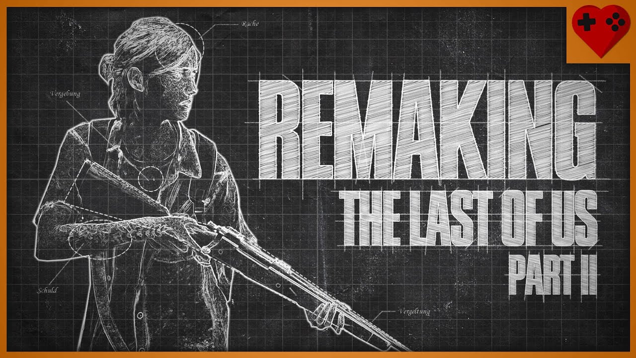 Ich habe ein Remake von The Last Of Us Part II designt!