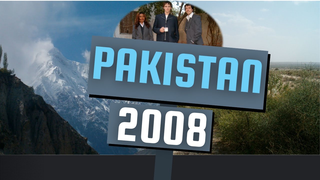 2008 Pakistan Odyssey: South to North, Ruins to Ridges