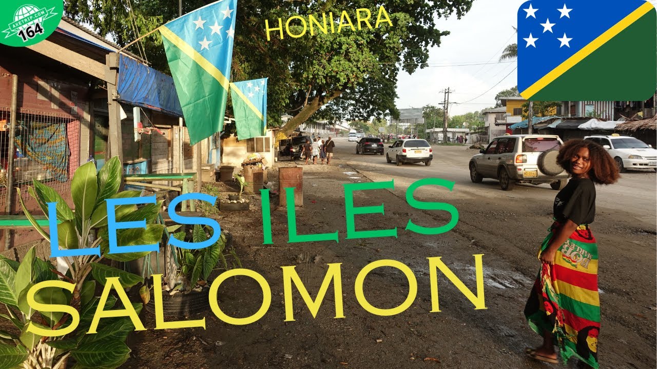 HONIARA : Capitale des Iles Salomon (164 &egrave;me Pays)