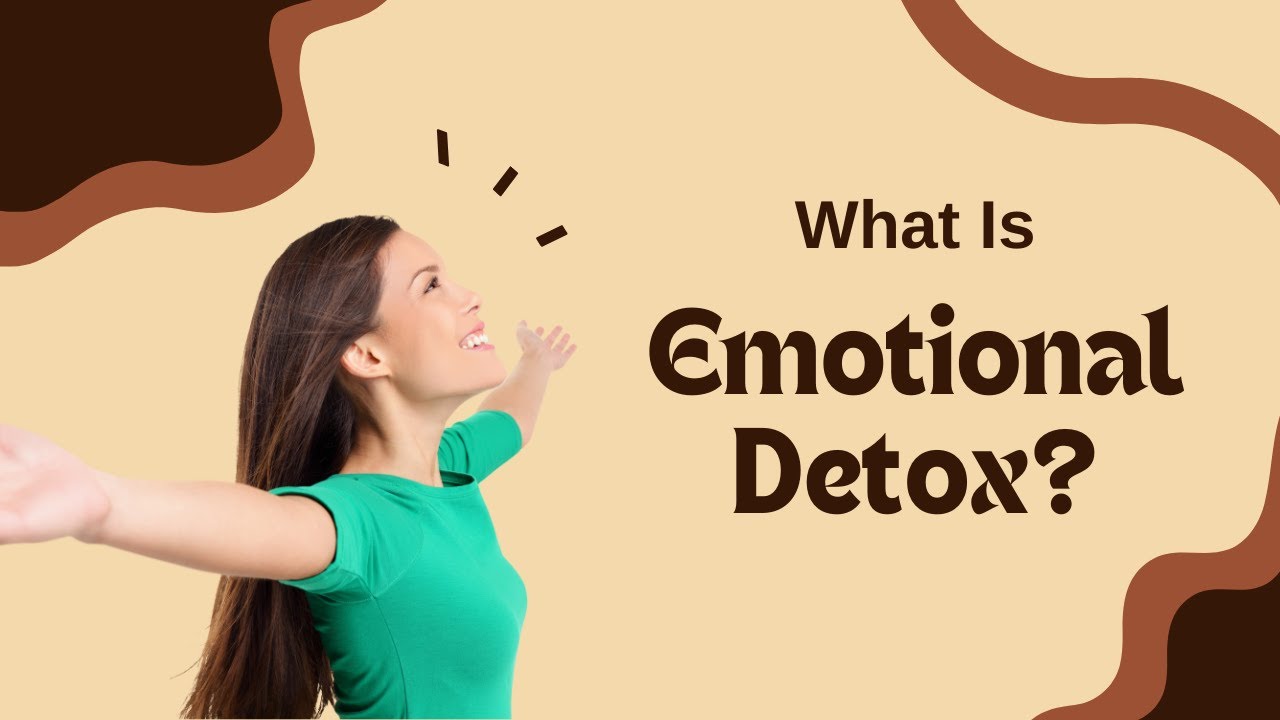 What Is Emotional Detoxing? How Can Tantric Therapy Help You To Emotional Detox? | Tantric Journey