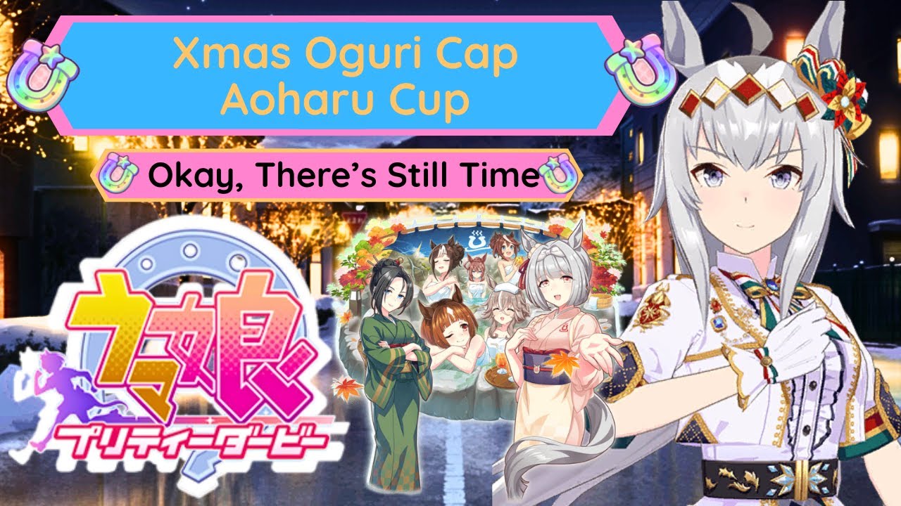 Time Running Out!! | Christmas Oguri Cap Aoharu Cup | UmaMusume Global