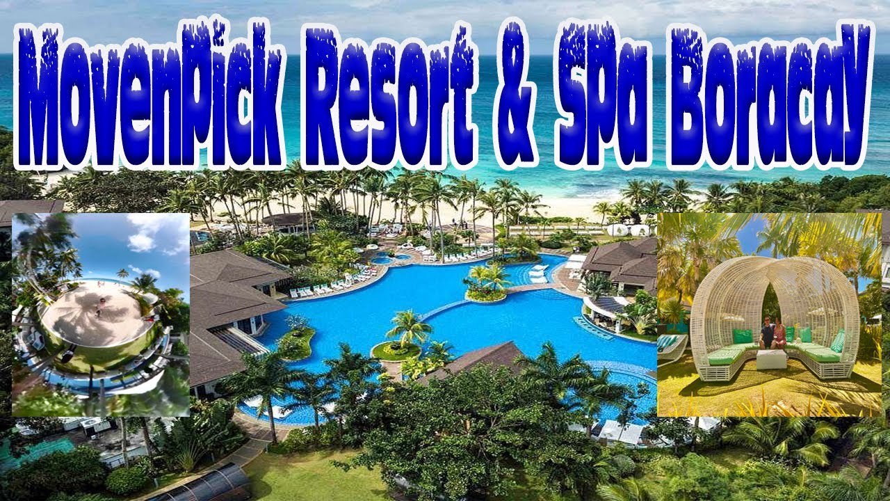 Mövenpick Resort & Spa Boracay | Boracay Island | Philippines