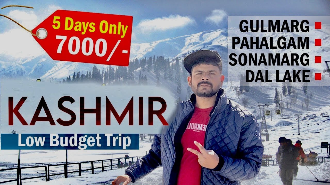 Cheapest Kashmir Tour Ever | Kashmir Tourist Places and Budget 