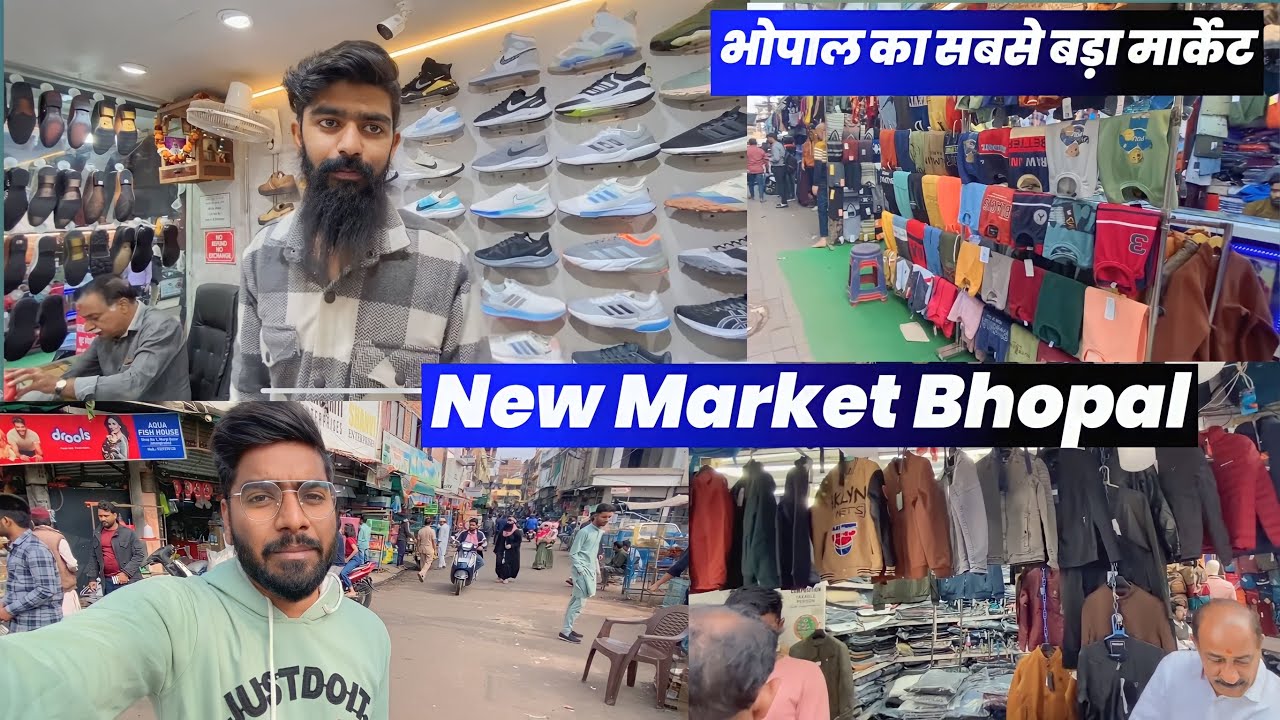 New Market Bhopal | All season market in bhopal