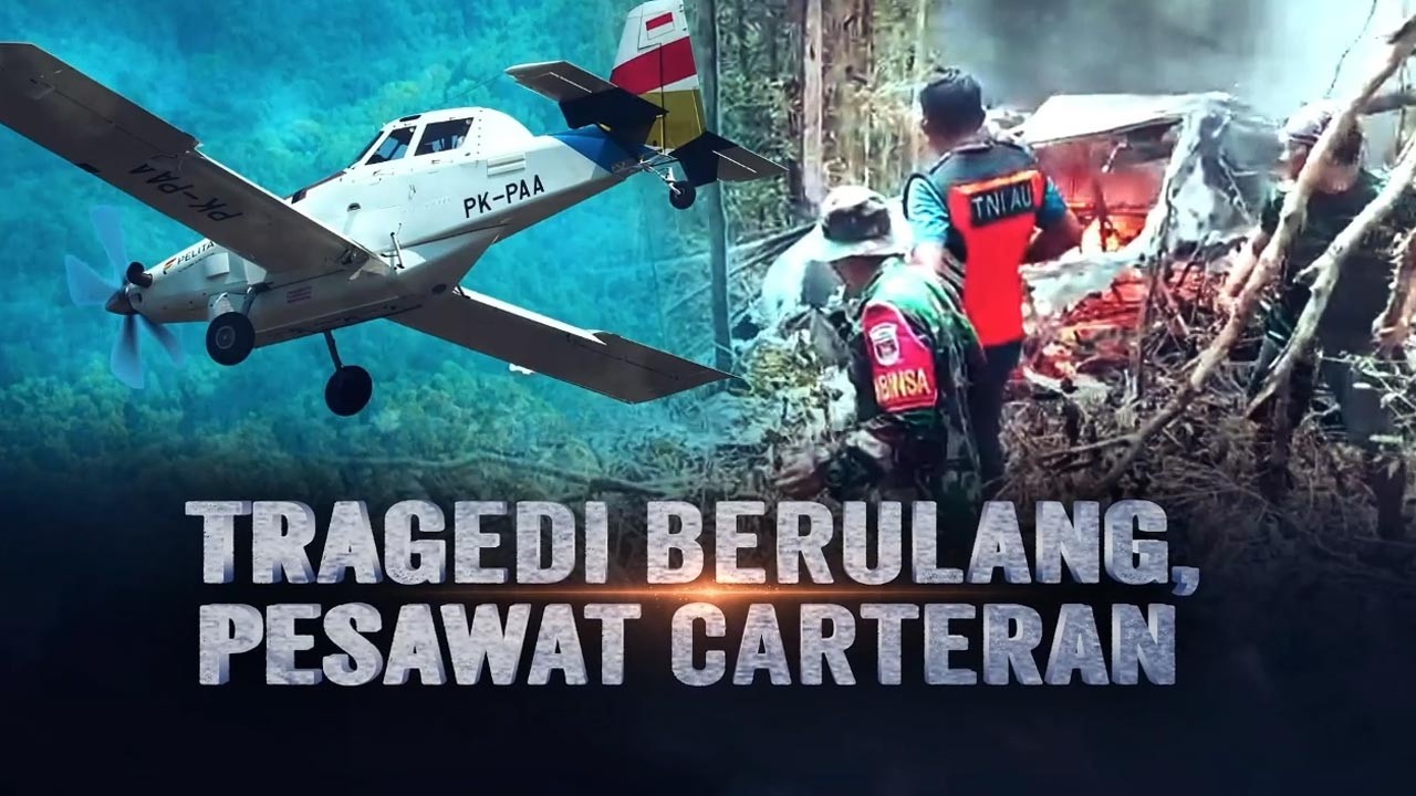 Tragedi Berulang, Pesawat Carteran The Series | Benang Merah
