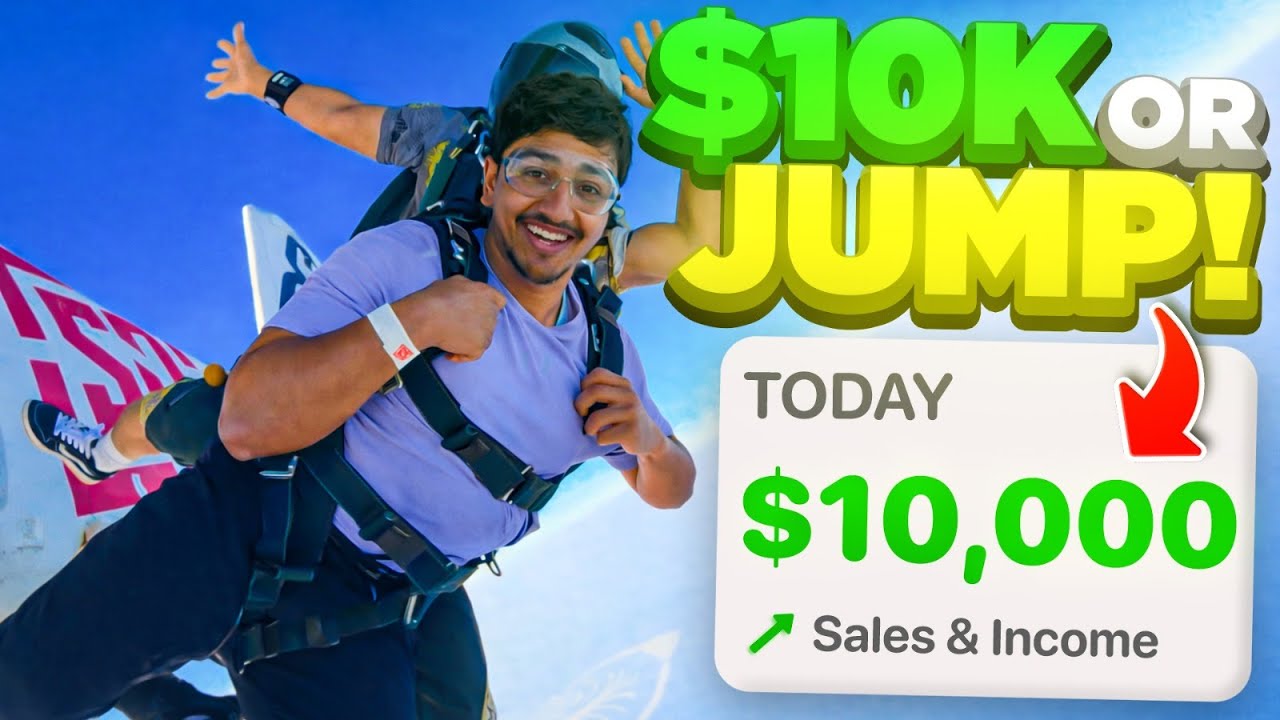 Making $10,000 in 24hrs or I SKYDIVE