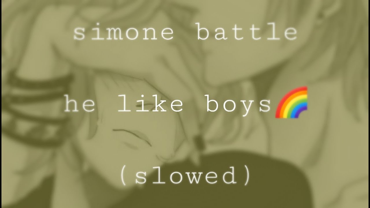 he likes boys [slowed/anti-nightcore/daycore]