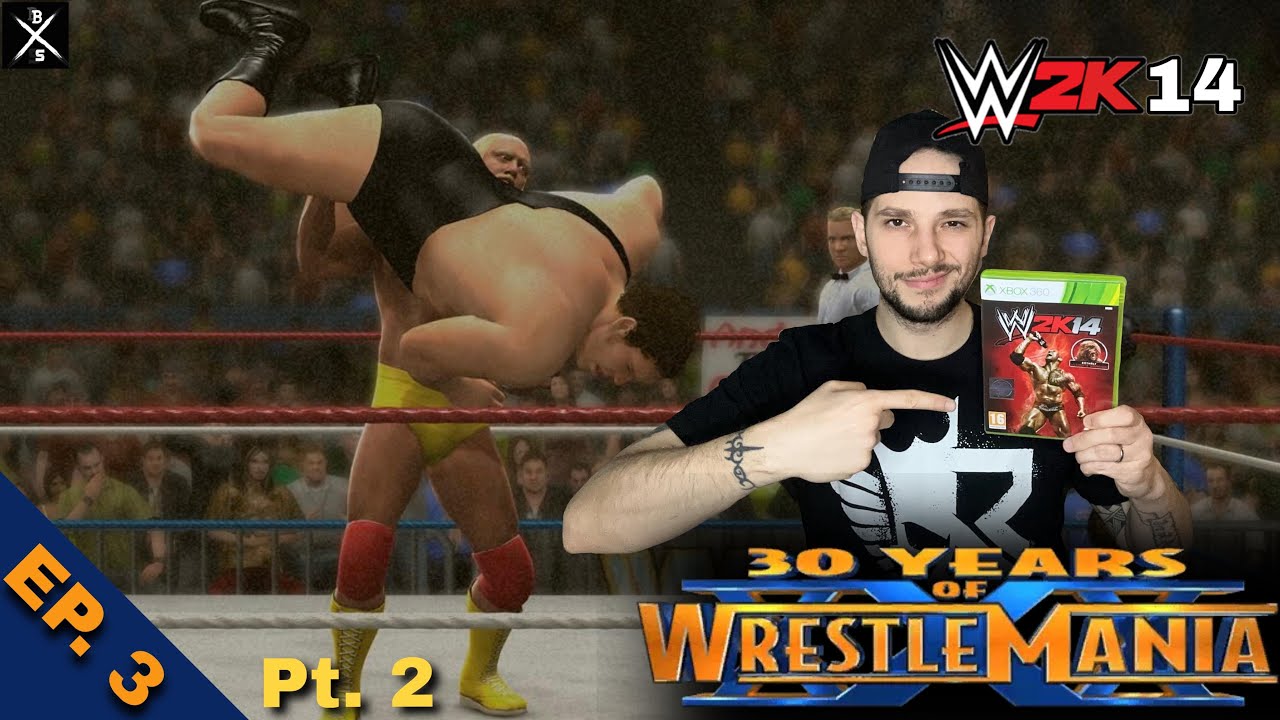 Hulk Hogan vs Andre The Giant!WWE2K14 Showcase Ep.3 Part 2
