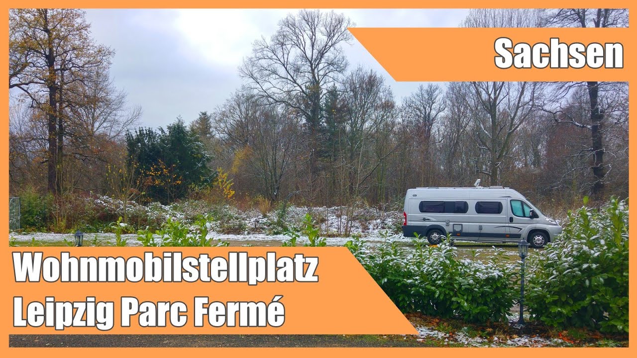 Wohnmobilstellplatz / Reisemobilhafen Leipzig Parc Ferm&eacute; - Geschlossen!