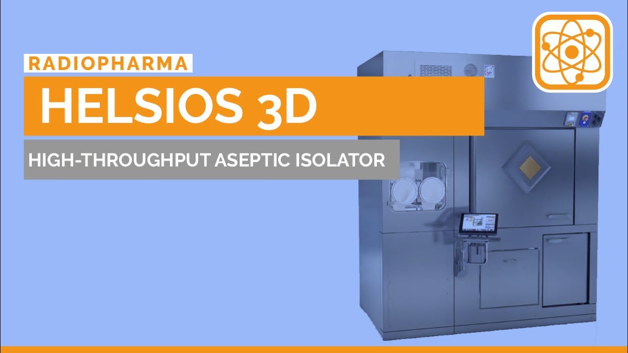 Helios 3D: High-throughput aseptic isolator for vials and syringes filling in radiopharma