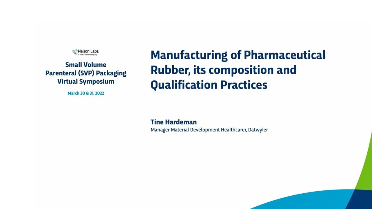 Rubber Manufacturing and Composition of Pharma Rubbers - Tine Hardeman PhD - Datwyler