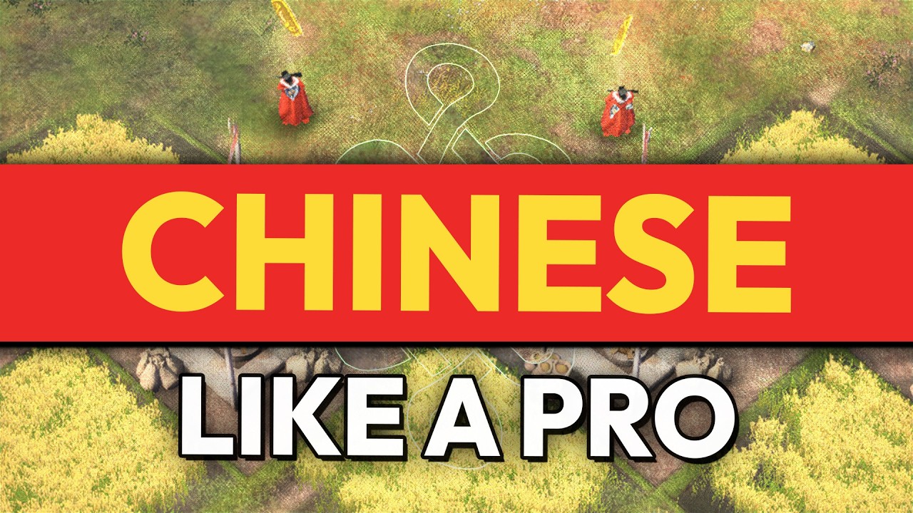 How to Play Chinese Like a Pro - AOE4 Masterclass