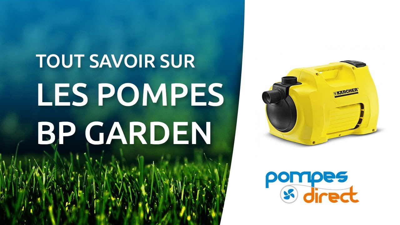 La pompe BP Garden de KArcher