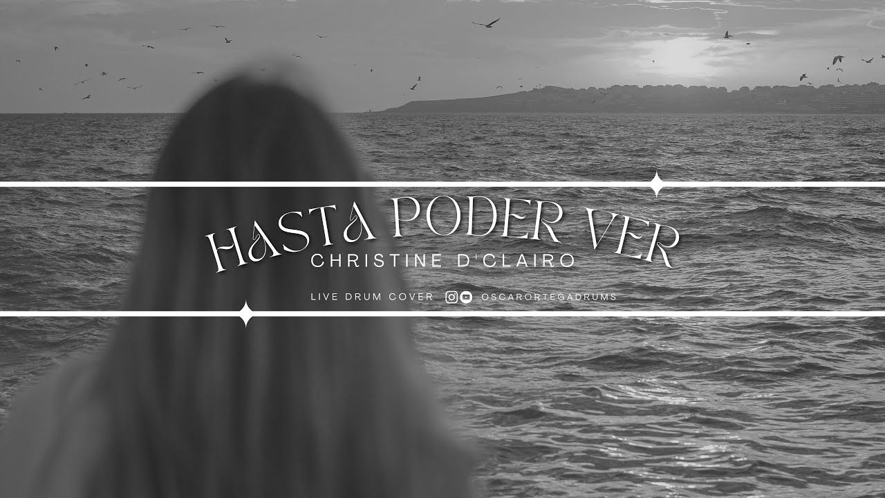 Hasta Poder Ver - Christine D'Clairo ( Live Drum Cover )