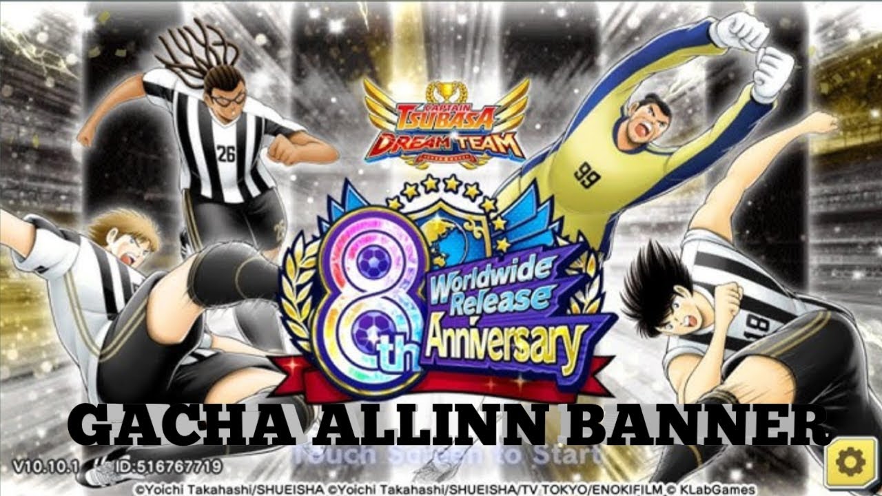 Gacha Semua Banner | Captain Tsubasa Dream Team