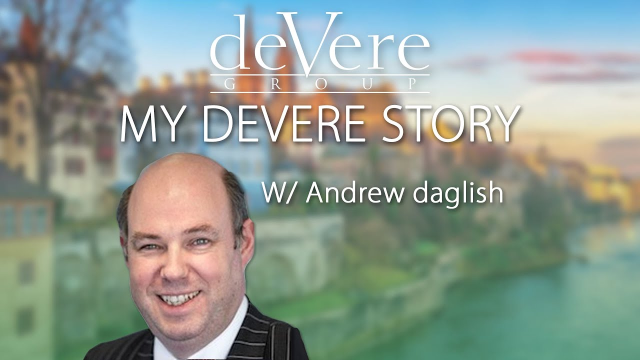My deVere story - Andrew Daglish