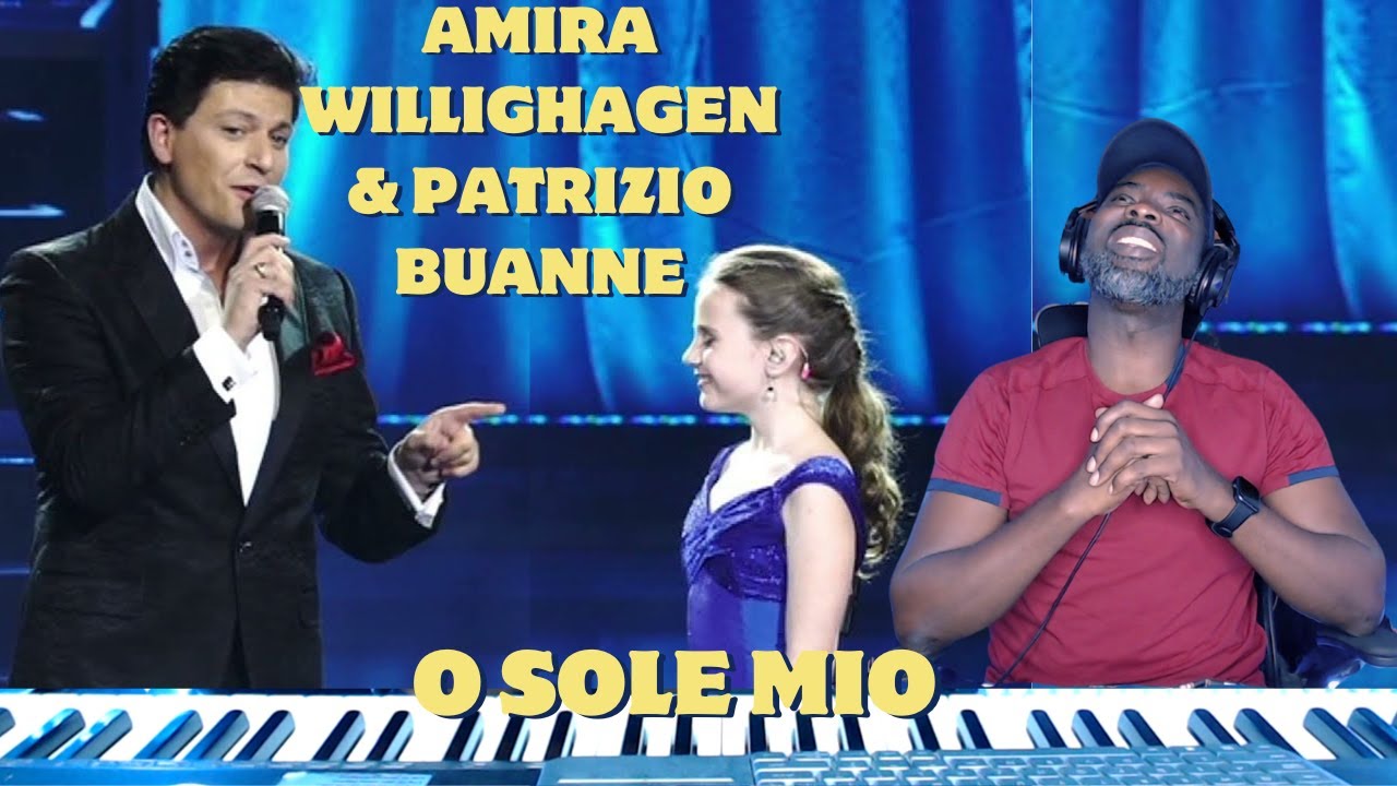 Amira Willighagen & Patrizio Buanne  O Sole Mio (Reaction)