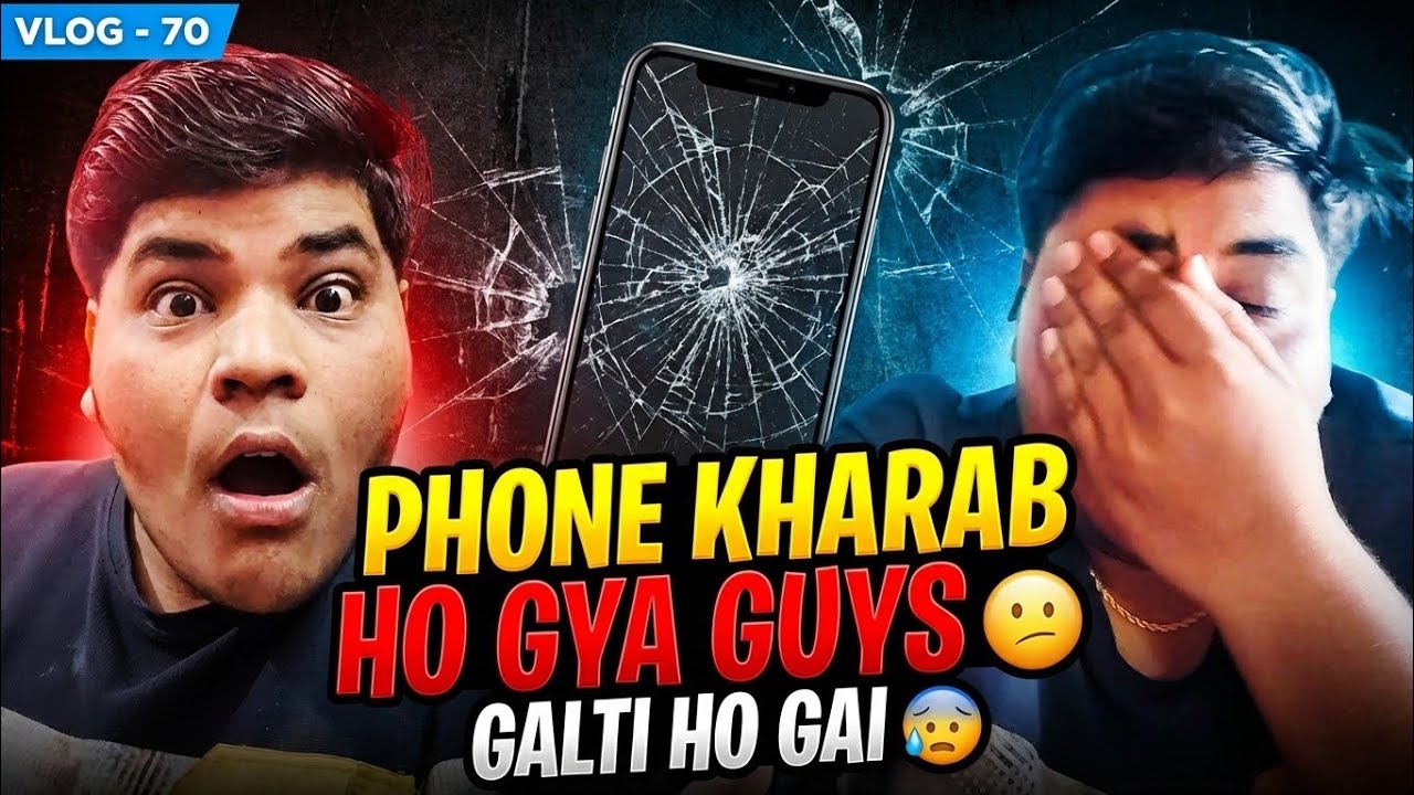 Phone Tod Diya 😭| Badi Galti Ho Gayi 🤦🏻 | Vlog 70 |  