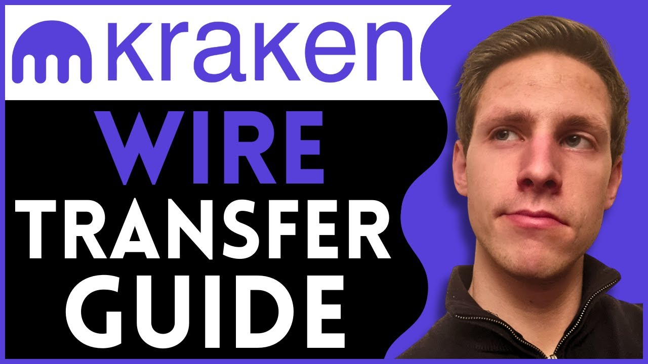 How To Wire Transfer To Kraken (full Guide) [2025]