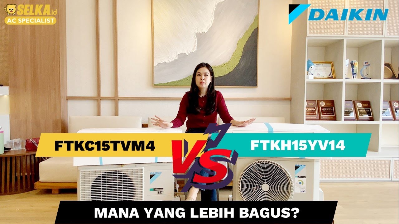 BAGUSAN MANA? DAIKIN FTKH15YV14 ALPHA INVERTER DAN DAIKIN FTKC15TVM4 STAR INVERTER 1/2 PK