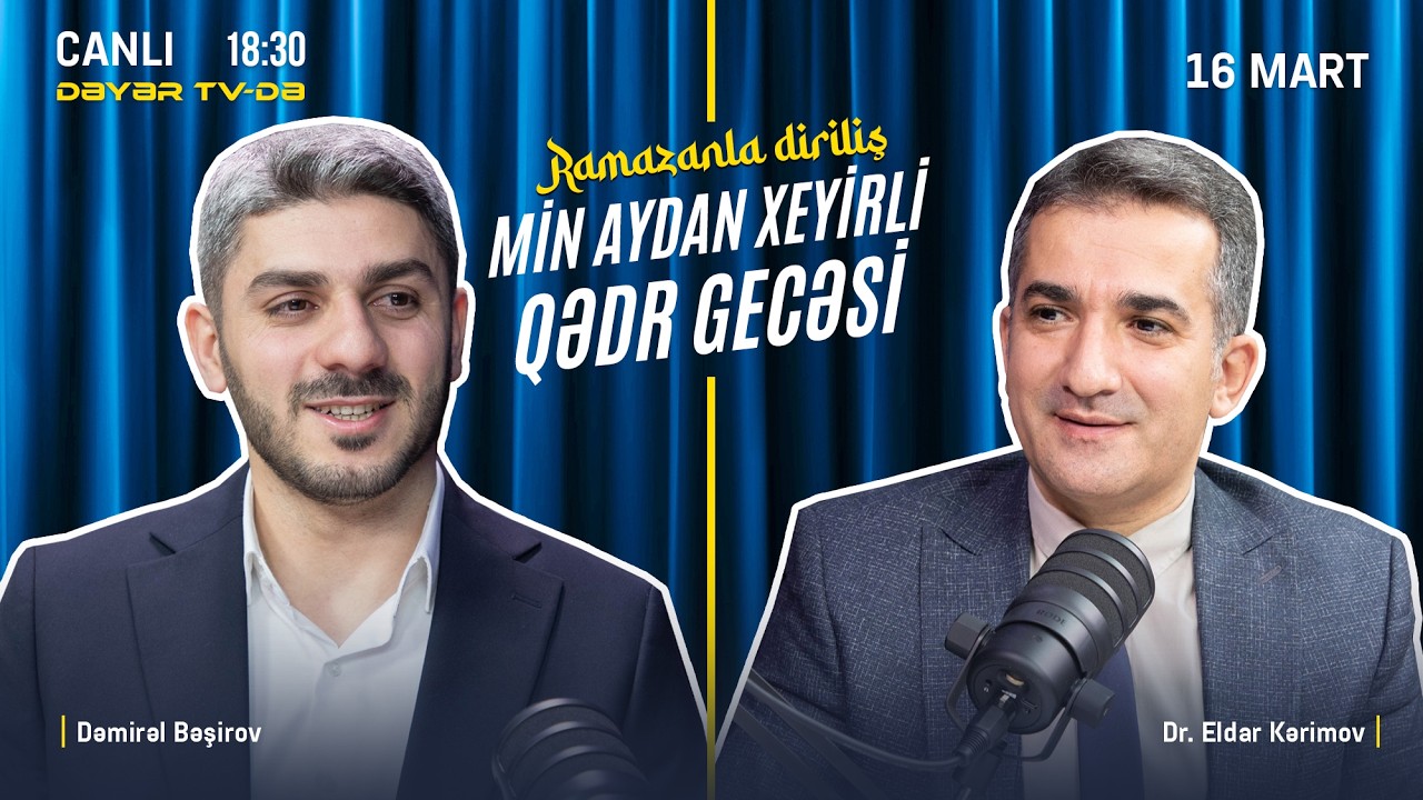 Min Aydan Xeyirli Qədr Gecəsi | Dəmirəl Bəşirov & Eldar Kərimov