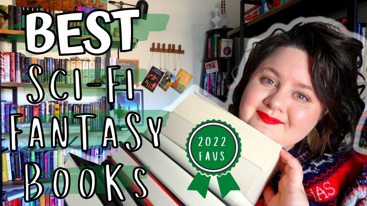 The Best Sci Fi Fantasy Books of 2022