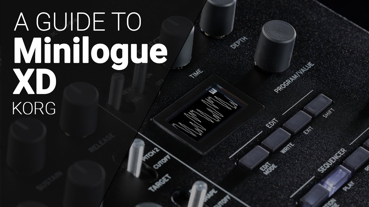The KORG Minilogue XD complete guide walkthrough tutorial