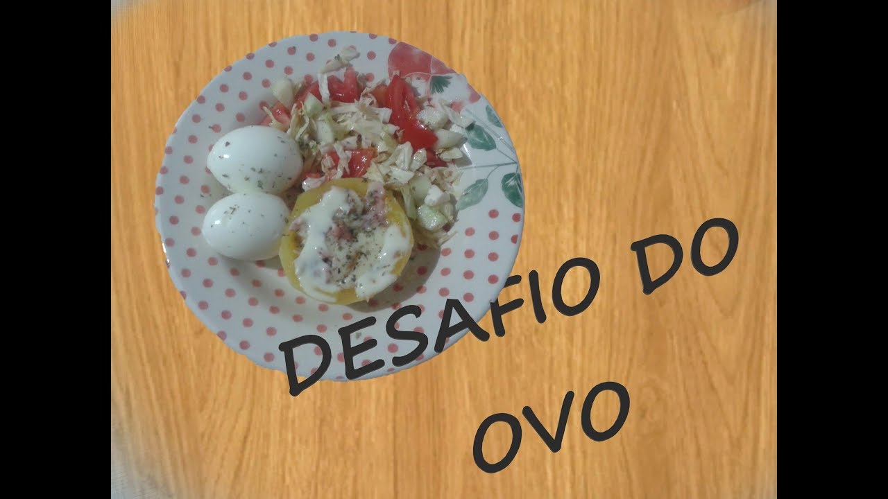 Desafio do ovo - 3 dias (Mundo da Simone Guiotti)