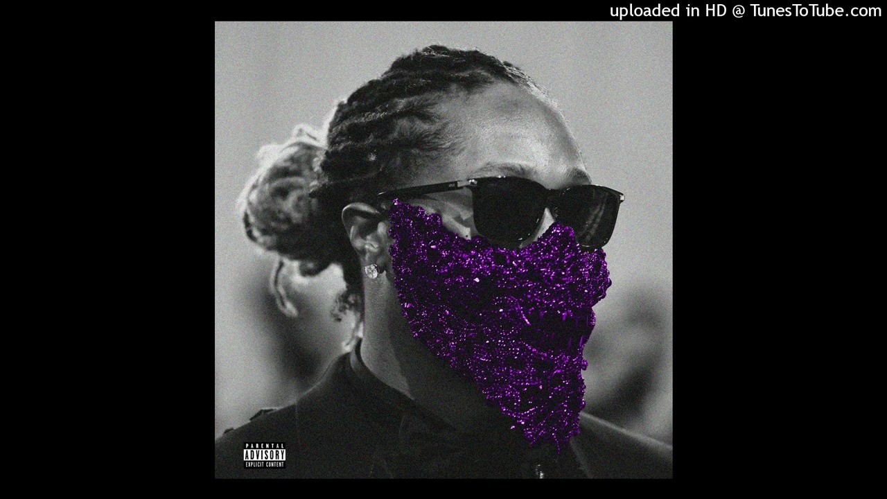 Future - Oh Damn (Unreleased)