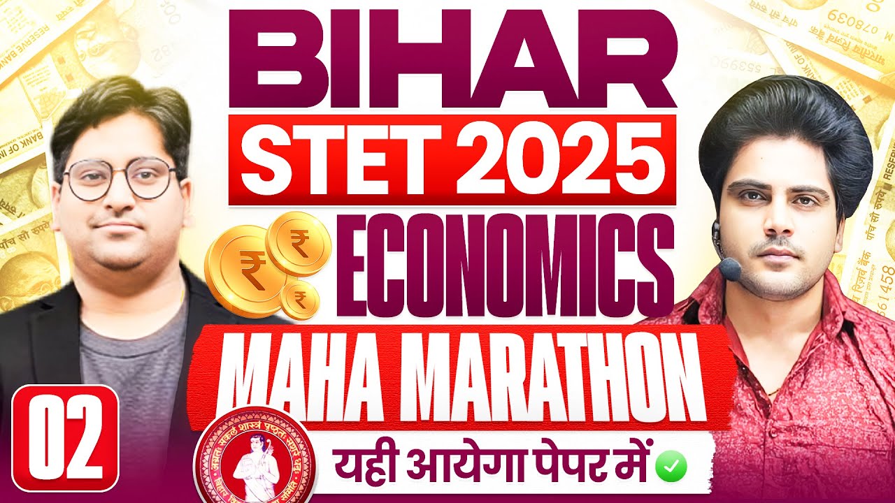 BIHAR STET 2025 Economics Maha Marathon Class Part 2 by Sachin Academy live 5pm | Sachin Sir