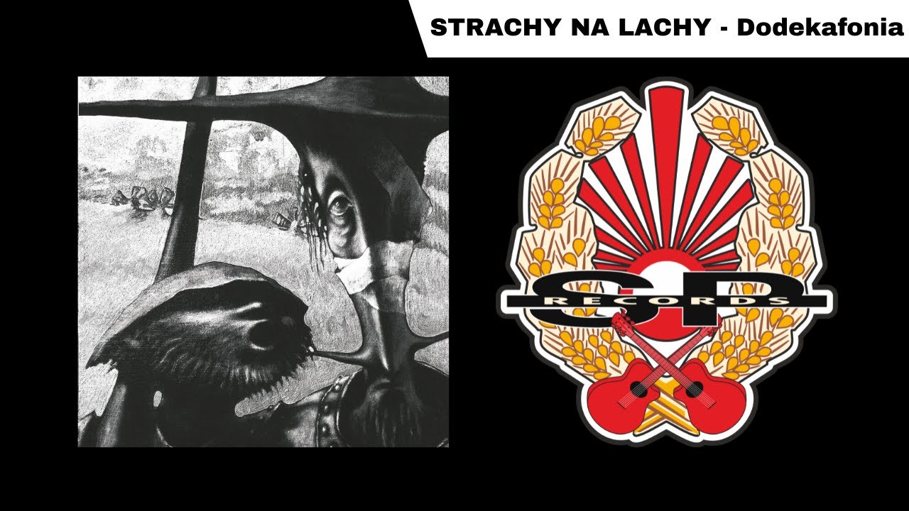 STRACHY NA LACHY - Dodekafonia [OFFICIAL AUDIO]