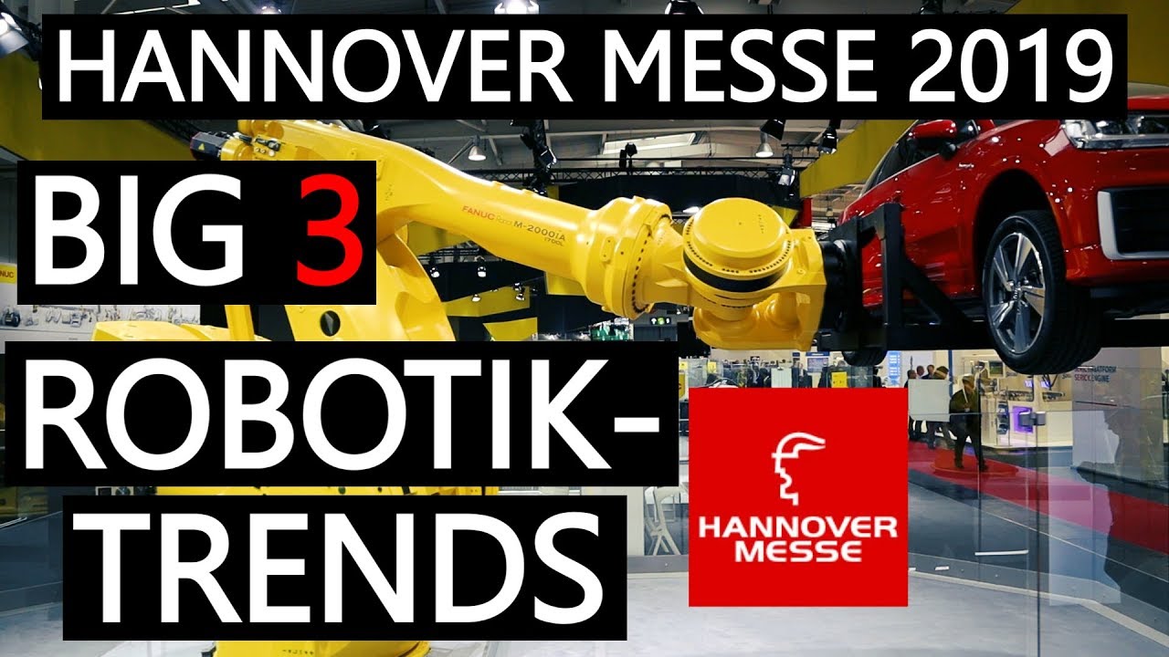 Roboter - die wichtigsten Trends von der Hannover Messe 2019 (Highlights)