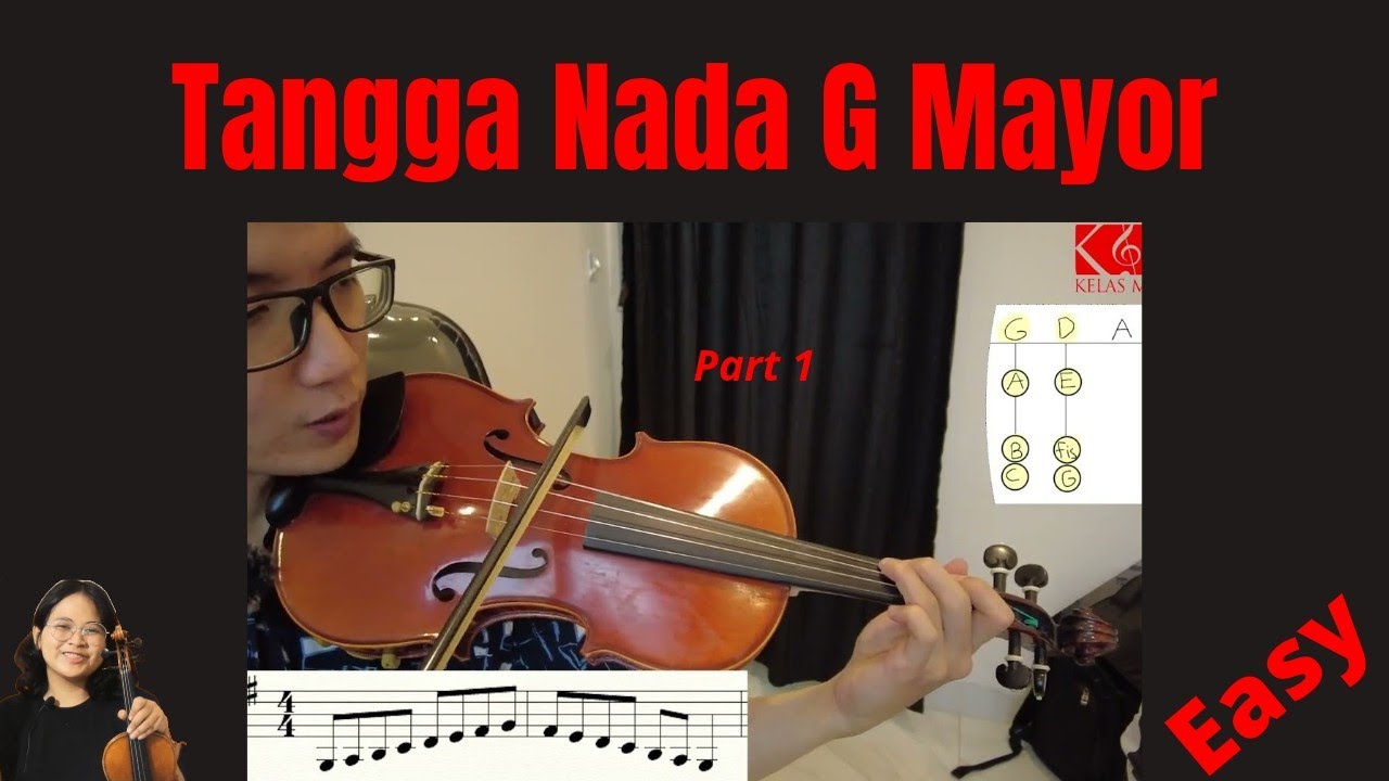 Belajar Tangga Nada G Mayor - Oktaf 1 Mudah! | Part 1| Tutorial Biola