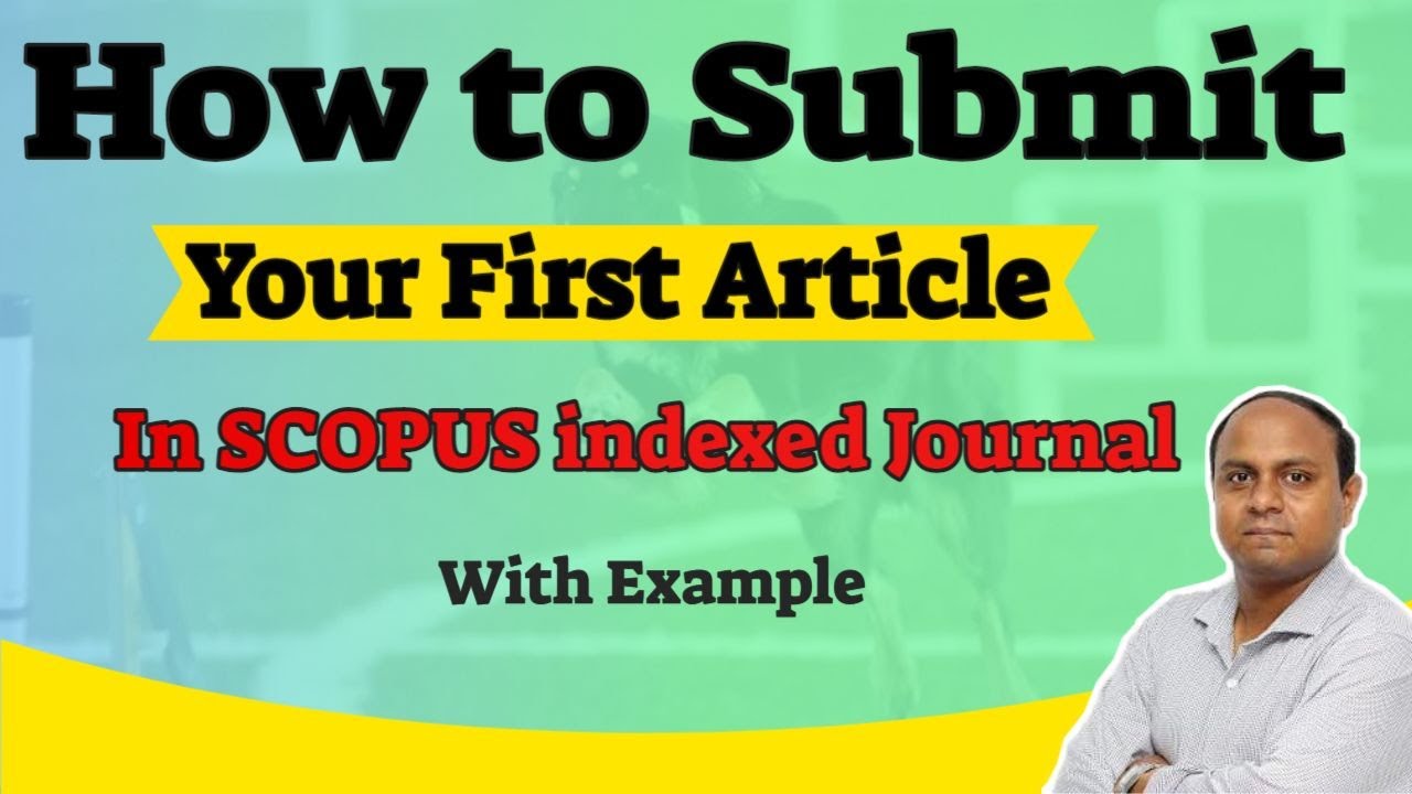Как подать статью в журнал, индексируемый SCOPUS | Руководство по подаче статьи | Этап онлайн-подачи