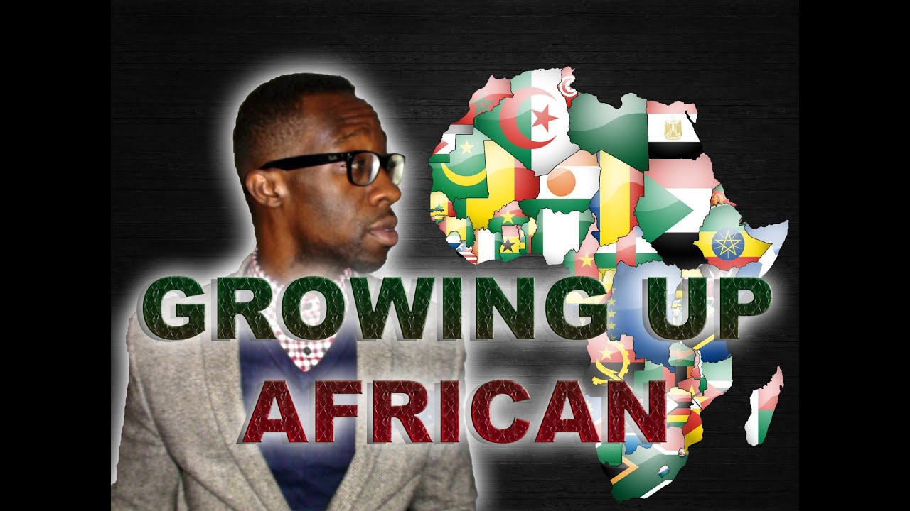 Things Africans Had To Deal With Growing Up!