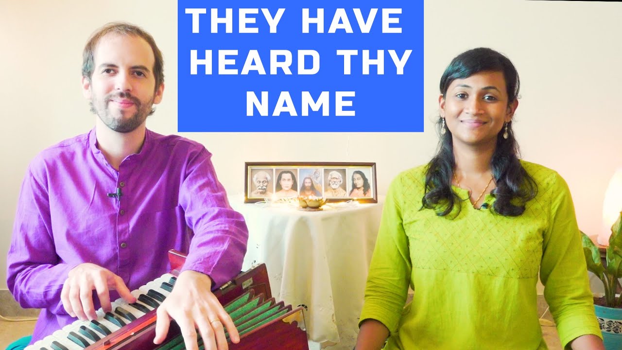 They Have Heard Thy Name | Paramhansa Yogananda