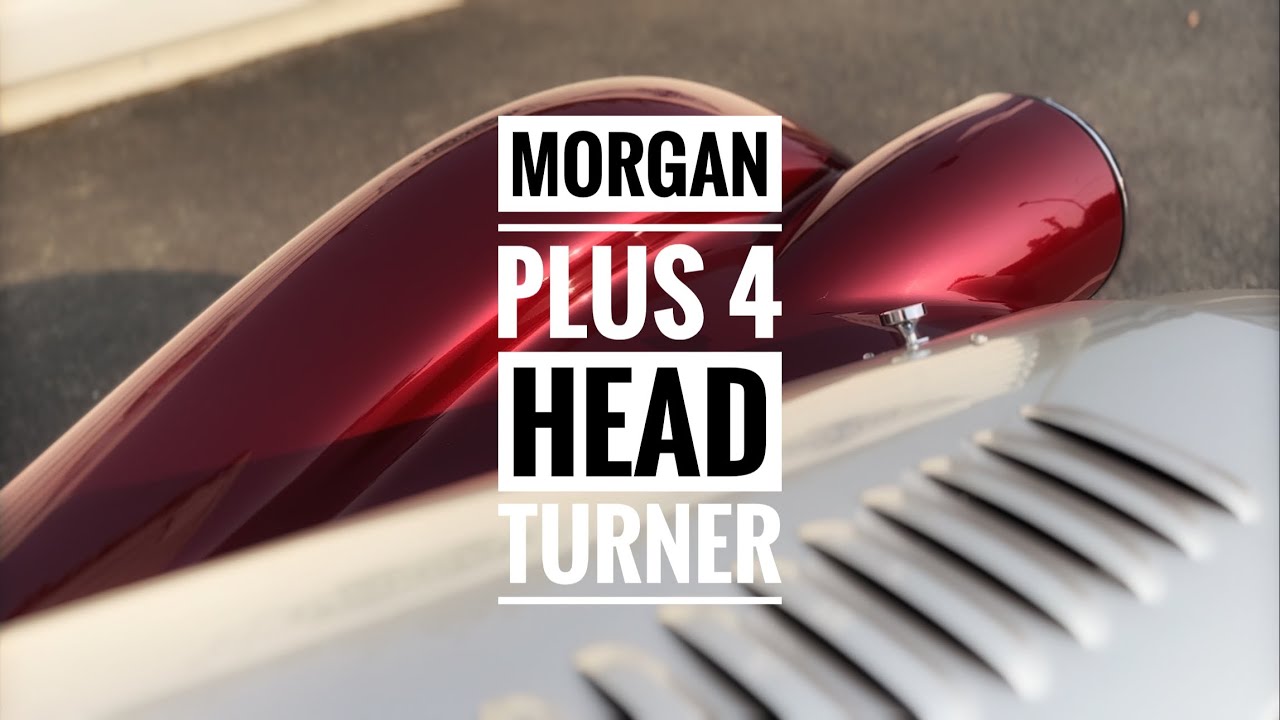 2015 Morgan Plus 4, head turner. 