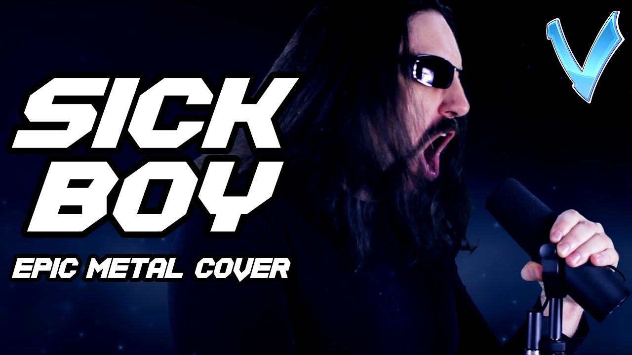 The Chainsmokers - Sick Boy [EPIC METAL COVER] (Little V)