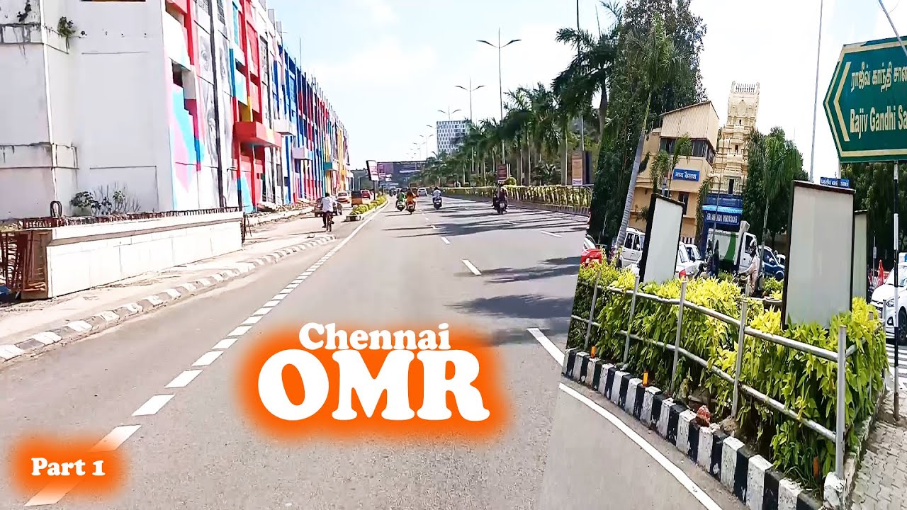 Chennai OMR | part 1 | Road Navigator Tamil