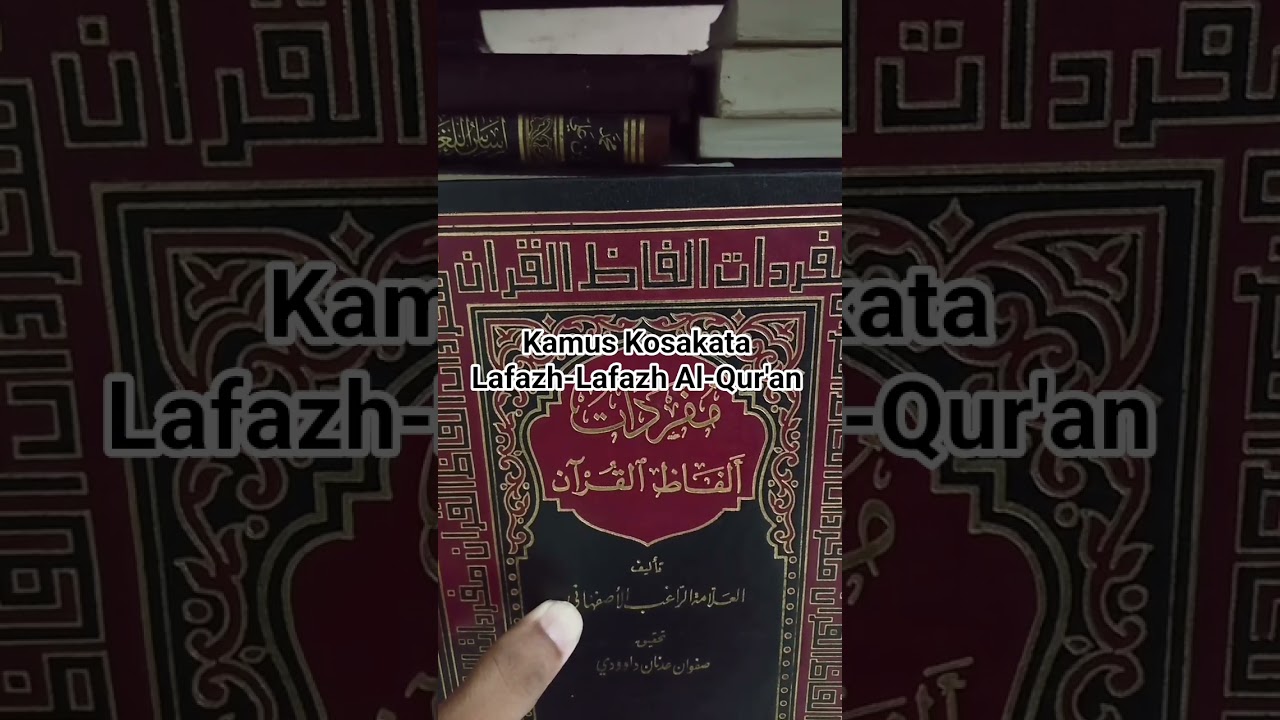 Selekta Pustaka | Kamus Kosakata Lafazh-Lafazh Al-Qur'an | @Tsaqofahpedia25 #KitabArab
