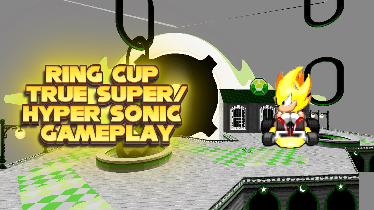 Ring Racers (Ring Cup) | True Super/Hyper Sonic Gameplay | 1080p