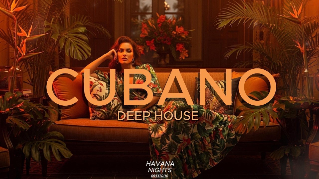 HAVANA NIGHITS SESSIONS Vol.15 | Ritmo del Corazón | Deep Latin House Cubano Mix 2026 🌙🔥