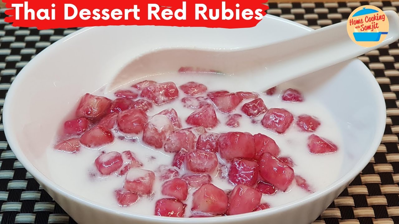 Water Chestnut in Coconut Milk - Red Rubies (Tub Tim Krob) ทับทิมกรอบ