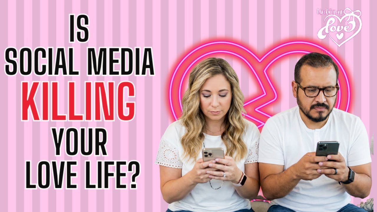 Is Social Media Killing Your Love Life? (Fact or Fiction?) (PT.2)