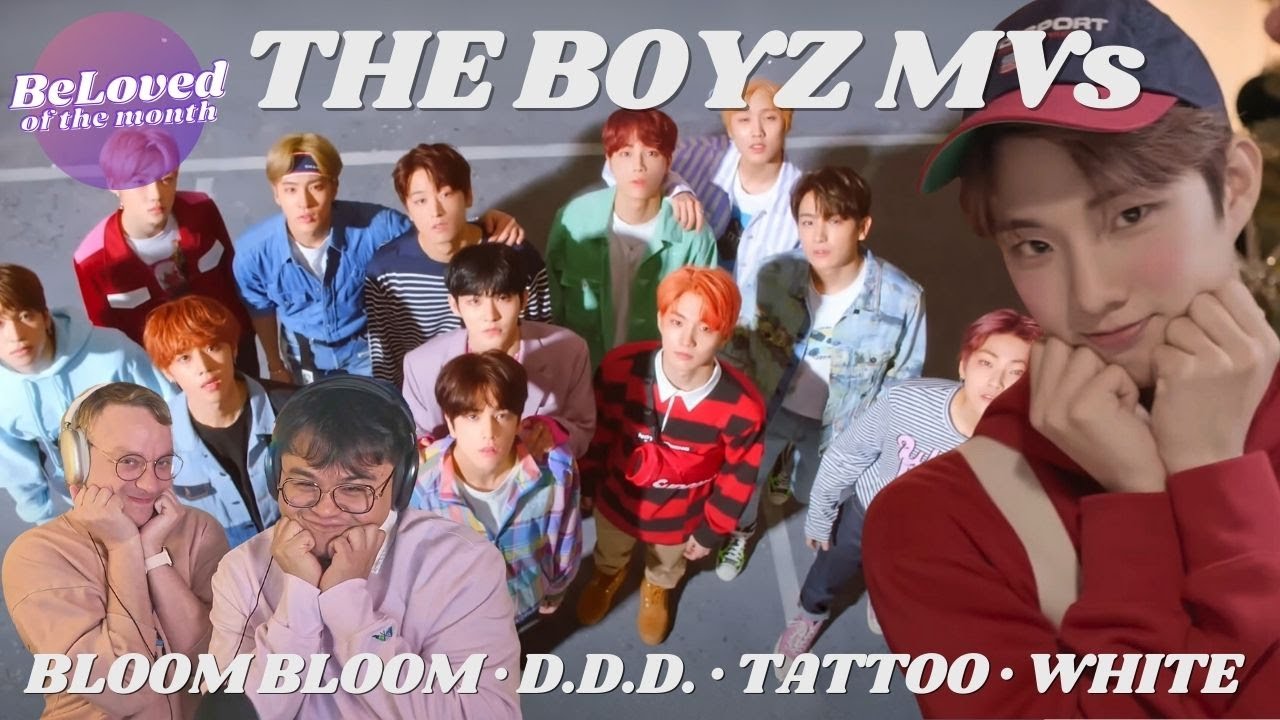 THE BOYZ Reactions: 'Bloom Bloom' + 'D.D.D.' + 'Tattoo' + 'White' | Beloved of the Month