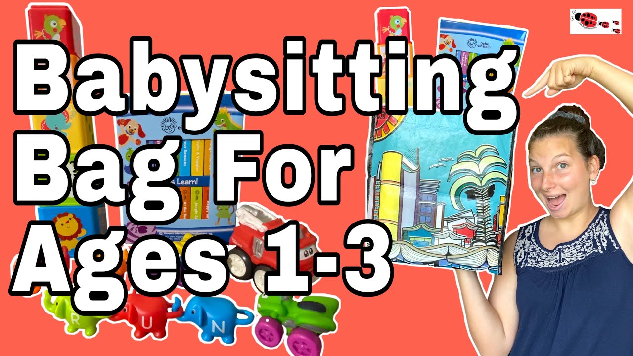 Babysitting Bag For Ages 1-3-Babysitting Tips